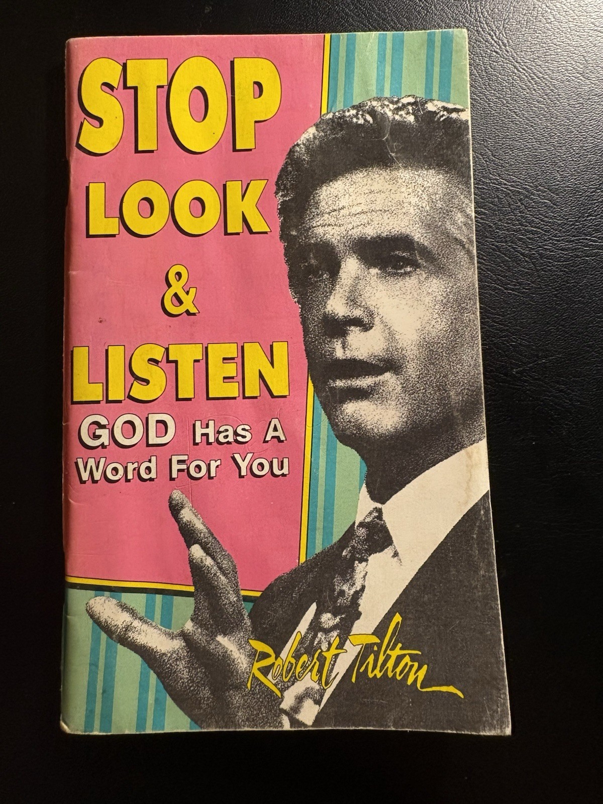 Stop Look Listen Robert Tilton 1990 1st PB Word of Faith Televangelist Sermons