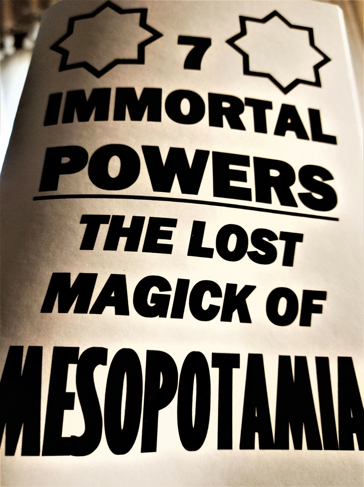 7 IMMORTAL POWERS: LOST MAGICK OF MESOPOTAMIA 80 page spell book
